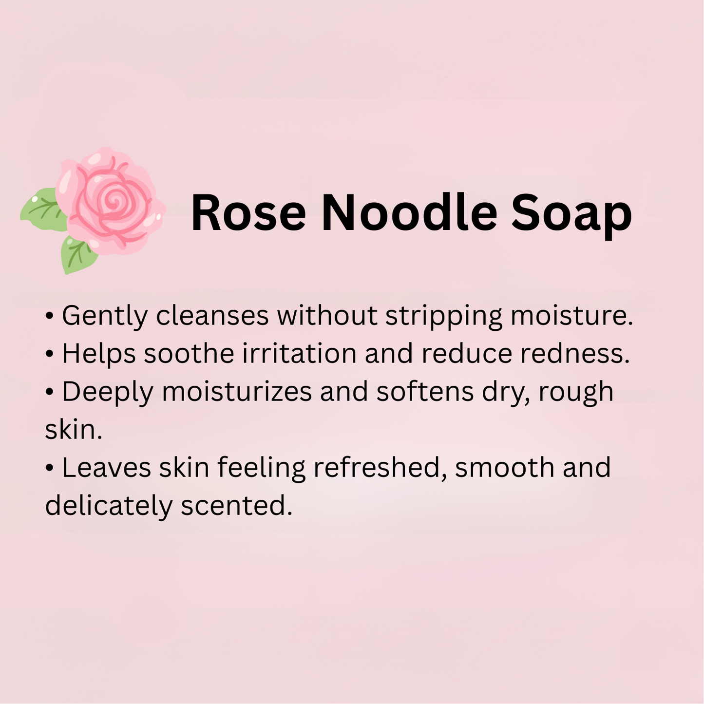 Rose Noodle Soap 100gm