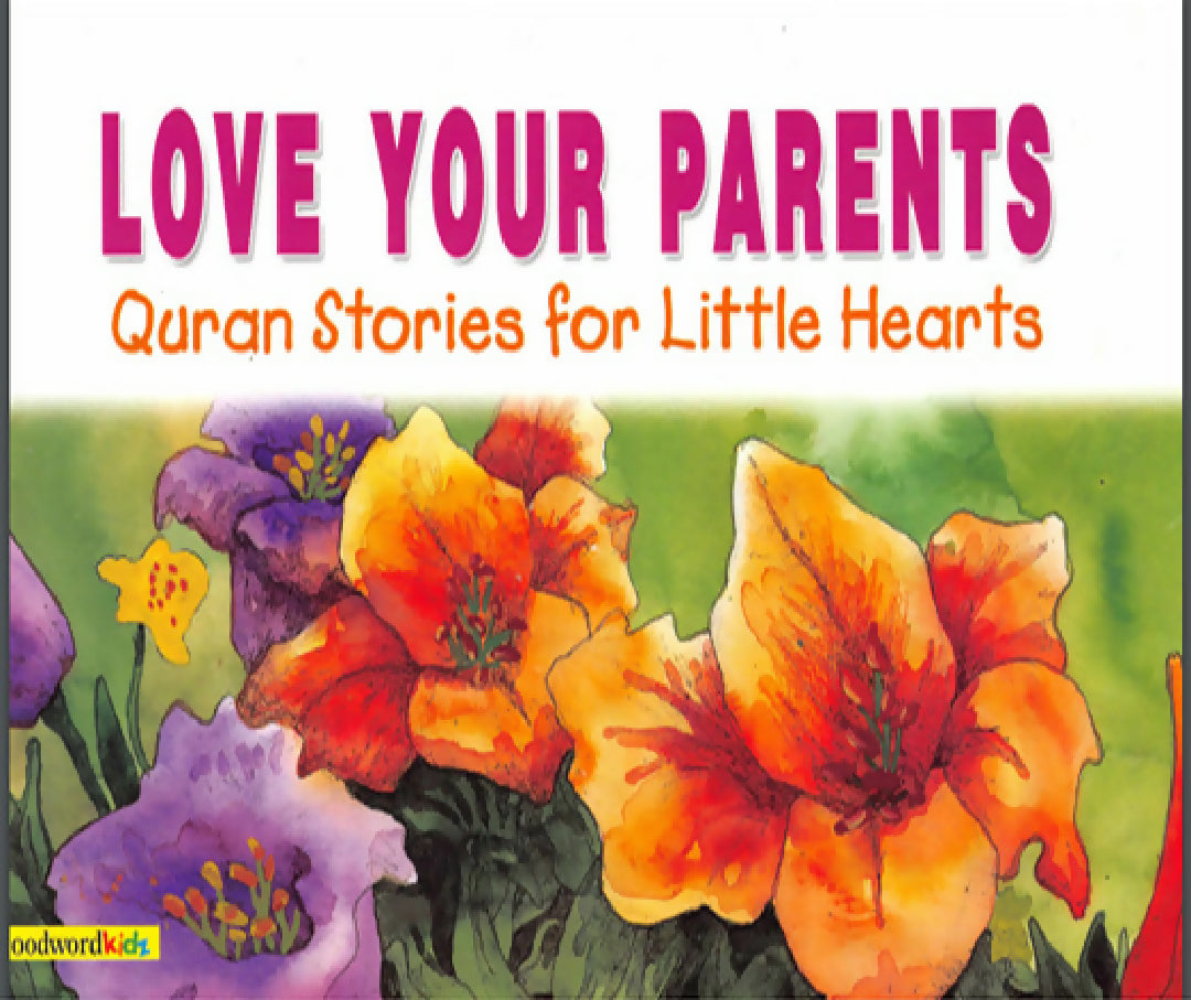 Kids Islamic Love for Parents book Basic Learning reading and performance